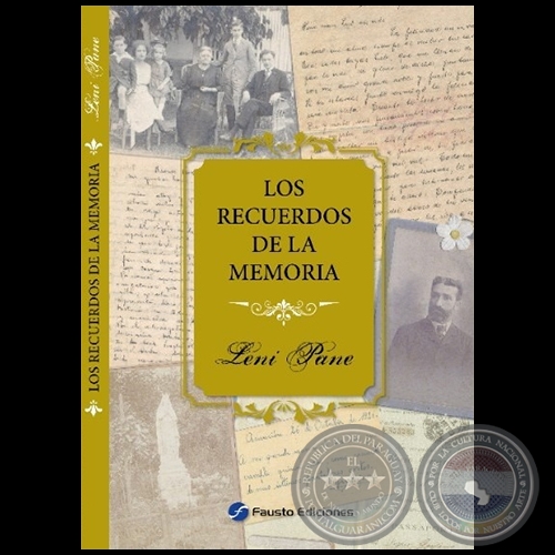 LOS RECUERDOS DE LA MEMORIA - Autora: LENI PANE - Año 2022